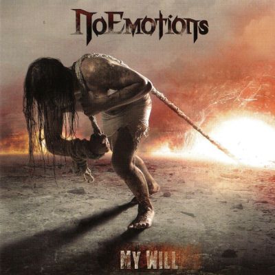 No Emotions: "My Will" – 2008